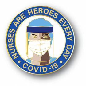 Stock Covid-19 Lapel Pin – Nurses are Heroes Design #CV105